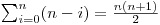 Sum[n-i, {i, 0, n}] =