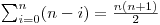 Sum[n-i, {i, 0, n}] =