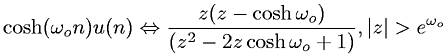 Z-transform involving the unit step function and hyperbolic cosine